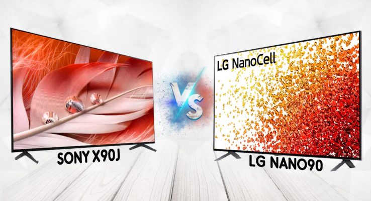 مقایسه LG NANO90 و SONY X90J